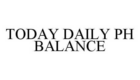  TODAY DAILY PH BALANCE