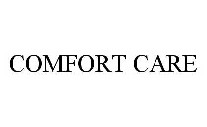 Trademark Logo COMFORT CARE