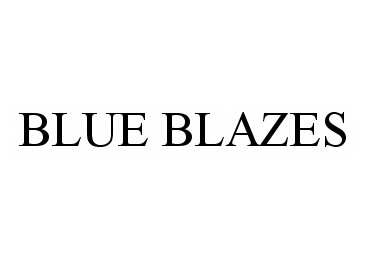Trademark Logo BLUE BLAZES