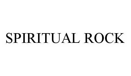 Trademark Logo SPIRITUAL ROCK