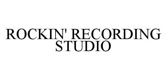 ROCKIN' RECORDING STUDIO