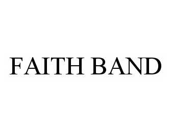  FAITH BAND