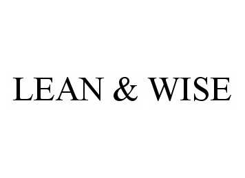  LEAN &amp; WISE