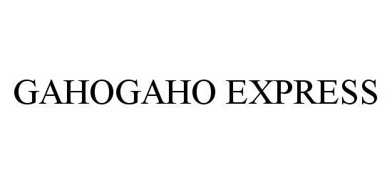  GAHOGAHO EXPRESS