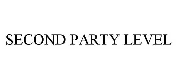 Trademark Logo SECOND PARTY LEVEL
