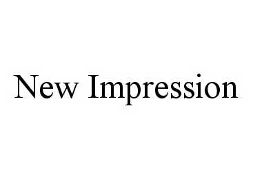  NEW IMPRESSION