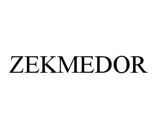 Trademark Logo ZEKMEDOR