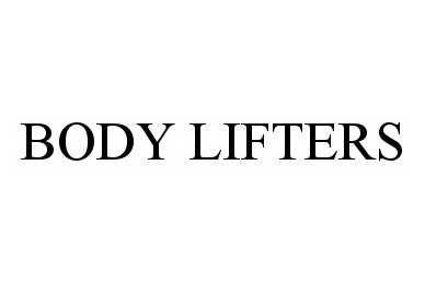  BODY LIFTERS