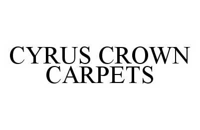  CYRUS CROWN CARPETS