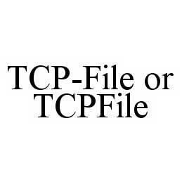 Trademark Logo TCP-FILE OR TCPFILE