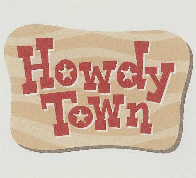  HOWDY TOWN