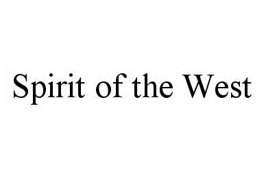 Trademark Logo SPIRIT OF THE WEST