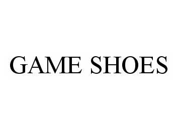  GAME SHOES