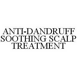 Trademark Logo ANTI-DANDRUFF SOOTHING SCALP TREATMENT