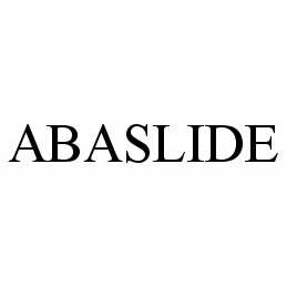 Trademark Logo ABASLIDE
