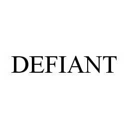 Trademark Logo DEFIANT