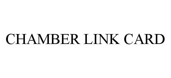  CHAMBER LINK CARD