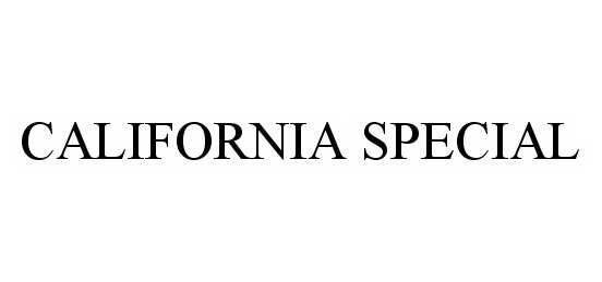 Trademark Logo CALIFORNIA SPECIAL