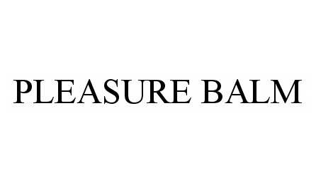 Trademark Logo PLEASURE BALM