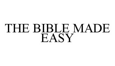  THE BIBLE MADE EASY