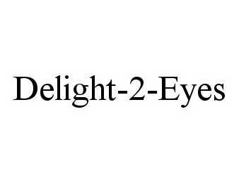 Trademark Logo DELIGHT-2-EYES