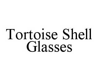  TORTOISE SHELL GLASSES