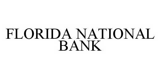  FLORIDA NATIONAL BANK