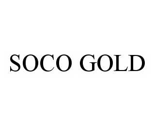  SOCO GOLD