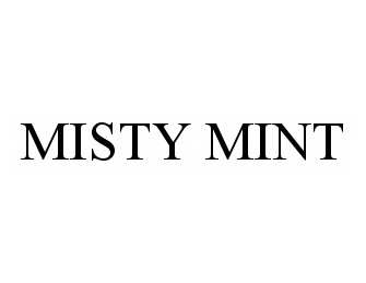 Trademark Logo MISTY MINT