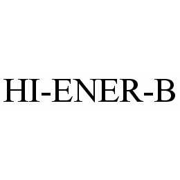 Trademark Logo HI-ENER-B