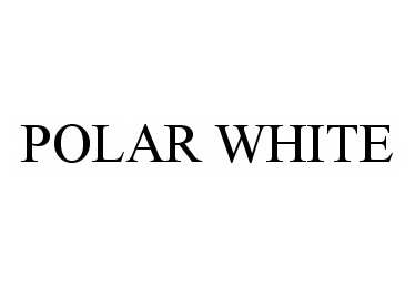 Trademark Logo POLAR WHITE