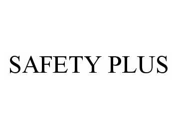 Trademark Logo SAFETY PLUS