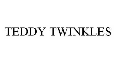 Trademark Logo TEDDY TWINKLES