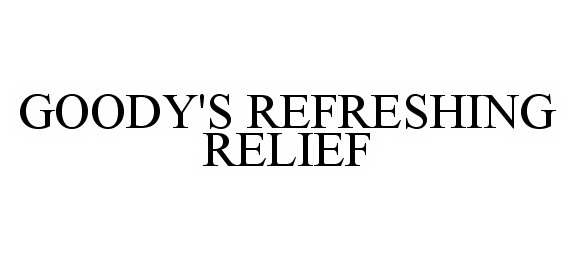 Trademark Logo GOODY'S REFRESHING RELIEF