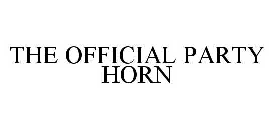  THE OFFICIAL PARTY HORN
