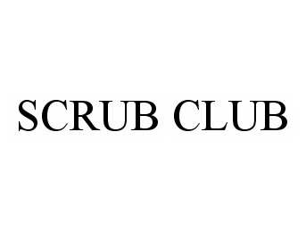Trademark Logo SCRUB CLUB