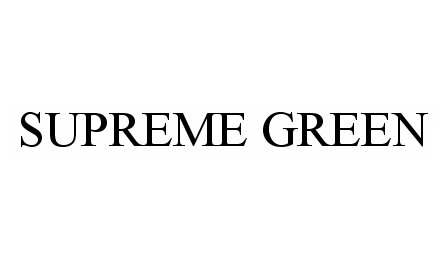 Trademark Logo SUPREME GREEN