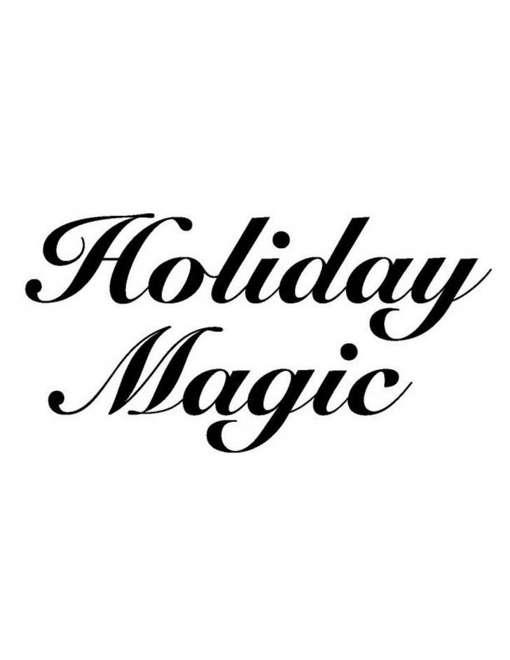 HOLIDAY MAGIC