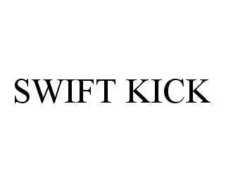  SWIFT KICK