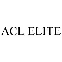 Trademark Logo ACL ELITE