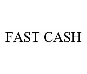  FAST CASH