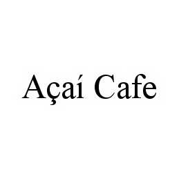 Trademark Logo AÇAÍ CAFE
