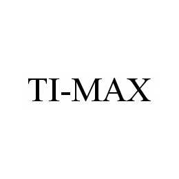 TI-MAX