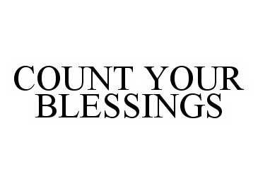 Trademark Logo COUNT YOUR BLESSINGS