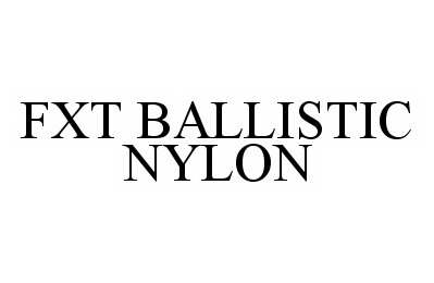  FXT BALLISTIC NYLON