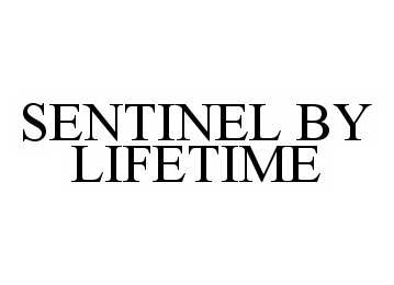  SENTINEL BY LIFETIME