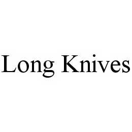  LONG KNIVES