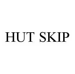 Trademark Logo HUT SKIP