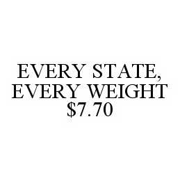  EVERY STATE, EVERY WEIGHT $7.70