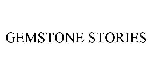 Trademark Logo GEMSTONE STORIES